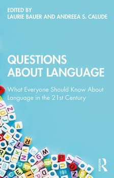 Paperback Questions About Language: What Everyone Should Know About Language in the 21st Century Book