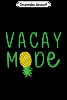 Paperback Composition Notebook: Swingers Lifestyle Vacation Upside Down Pineapple Journal/Notebook Blank Lined Ruled 6x9 100 Pages Book