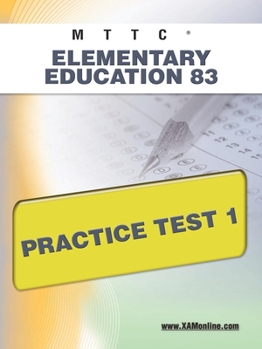 Paperback Mttc Elementary Education 83 Practice Test 1 Book