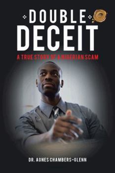 Hardcover Double Deceit: A True Story of a Nigerian Scam Book