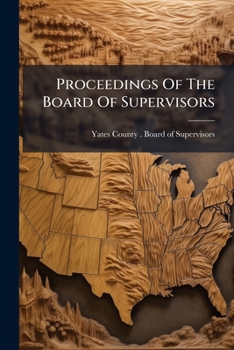 Paperback Proceedings Of The Board Of Supervisors Book