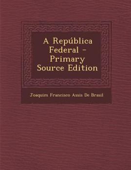 Paperback A Republica Federal [Portuguese] Book