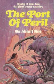 The Port of Peril - Book #3 of the Robert Grandon