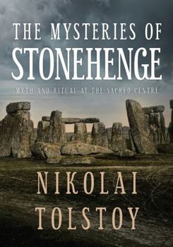 Hardcover The Mysteries of Stonehenge: Myth and Ritual at the Sacred Centre Book
