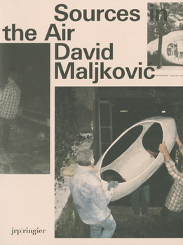 Paperback David Maljkovic: Sources in the Air Book