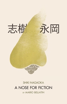 Paperback Shiki Nagaoka: A Nose for Fiction Book