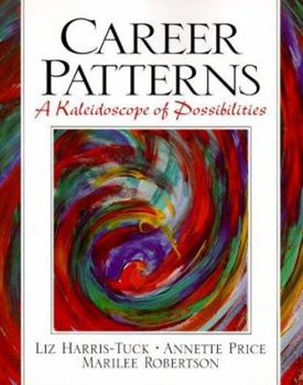 Paperback Career Patterns: A Kaleidoscope of Possibilities Book