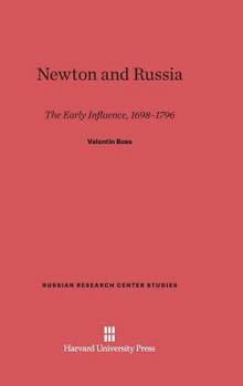 Hardcover Newton and Russia: The Early Influence, 1698-1796 Book