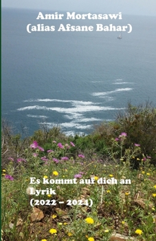 Paperback Es kommt auf dich an: Lyrik 2022 - 2024 [German] Book