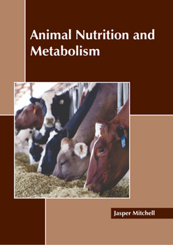 Hardcover Animal Nutrition and Metabolism Book