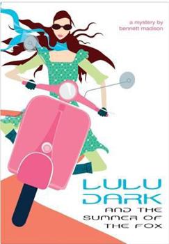 Hardcover Lulu Dark and the Summer of the Fox Book