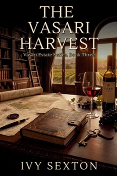The Vasari Harvest (The Vasari Estate)