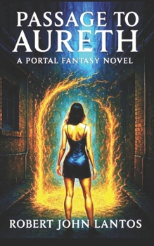 Paperback Passage to Aureth - A Bridge Between Two Worlds Book
