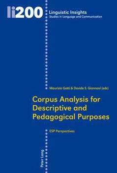 Paperback Corpus Analysis for Descriptive and Pedagogical Purposes: ESP Perspectives Book