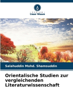 Orientalische Studien zur vergleichenden Literaturwissenschaft (German Edition)