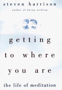 Paperback Getting to Where You Are Book