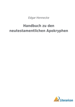 Paperback Handbuch zu den neutestamentlichen Apokryphen [German] Book