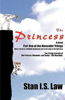 The Princess - Book #1 of the Alexander Trilogy