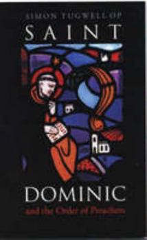 Paperback Saint Dominic and the Order of Preachers Book