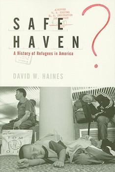 Paperback Safe Haven?: A History of Refugees in America Book