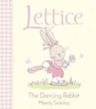 Paperback Lettice the Dancing Rabbit Book