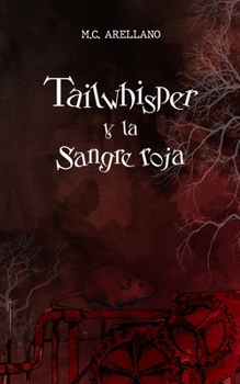 Paperback Tailwhisper y la sangre roja [Spanish] Book