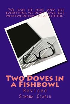 Paperback Two Doves in a Fishbowl: Revised Book