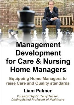 Paperback Management Development for Care & Nursing Home Managers Book