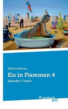 Paperback Eis in Flammen 4: Episoden 7 und 8 [German] Book