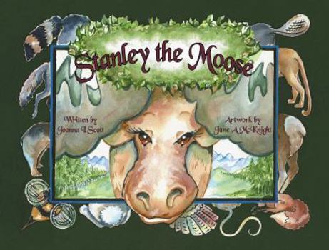 Hardcover Stanley the Moose Book