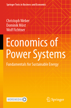 Paperback Economics of Power Systems: Fundamentals for Sustainable Energy Book