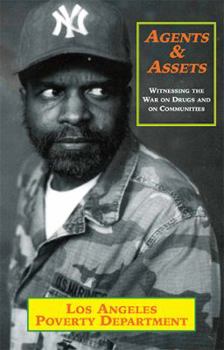 Paperback Agents & Assets: Witnessing the War on Drugs and on Communities Book