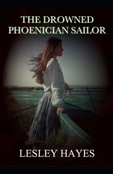 Paperback The Drowned Phoenician Sailor Book