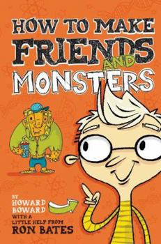 Hardcover How to Make Friends and Monsters Book