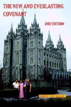 Paperback The New and Everlasting Covenant: 2nd Edition Book