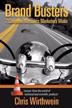 Hardcover Brand Busters: Seven Common Mistakes Marketers Make Book