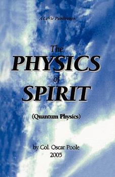 Paperback The Physics of Spirit Book