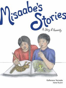 Paperback Misaabe's Stories: A Story of Honesty Book