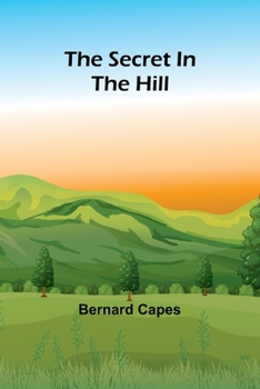 Paperback The secret in the hill Book