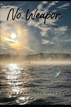Paperback No Weapon: My Scars, His Hands Book