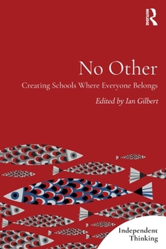 Paperback No Other: Creating Schools Where Everyone Belongs Book
