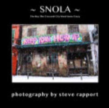 Paperback SNOLA: The Day The Crescent City Went Snow Crazy Book