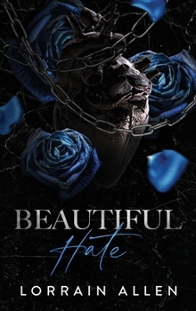 Hardcover Beautiful Hate: A Dark MC Romance (Gods of Ruin MC Book 1) Book