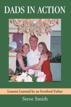 Paperback Dads in Action: Lessons Learned by an Involved Father Book
