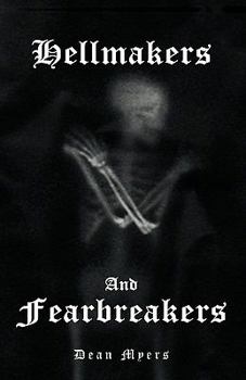 Paperback Hellmakers and Fearbreakers Book