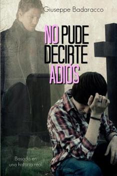 Paperback No pude decirte adios [Spanish] Book