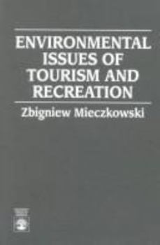 Hardcover Environmental Issues of Tourism and Recreation Book