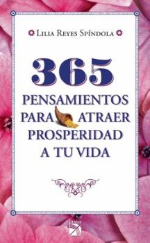 Paperback 365 pensamientos para atraer prosperidad a tu vida (Spanish Edition) Book