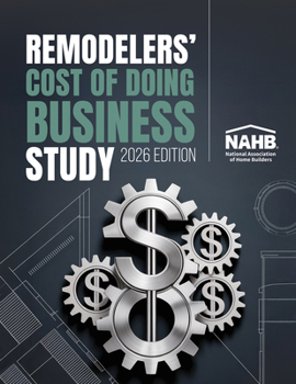 Paperback Remodelers' Cost of Doing Business, 2026 Edition Book