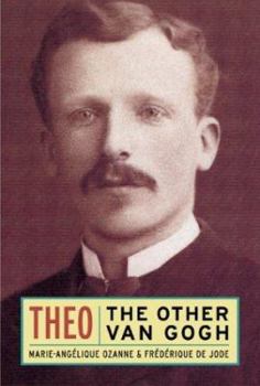 Hardcover Theo: The Other Van Gogh Book